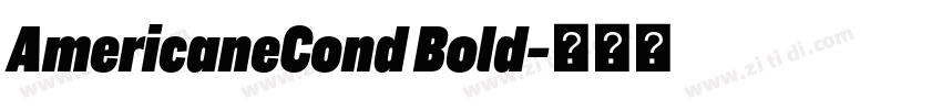 AmericaneCond Bold字体转换